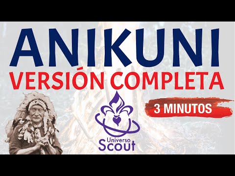 Anikuni Versión completa Canción Scout [REMASTERIZADA]