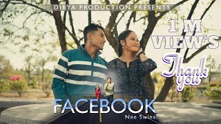 Facebookni Swinai  Official Bodo Music Video Dibya