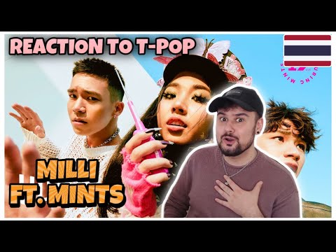 REACTION TO T-POP / THAI MUSIC: 17 นาที (17 mins) - MILLI ft. mints (Prod. by SpatChies)