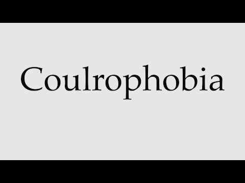 How To Pronounce Coulrophobia