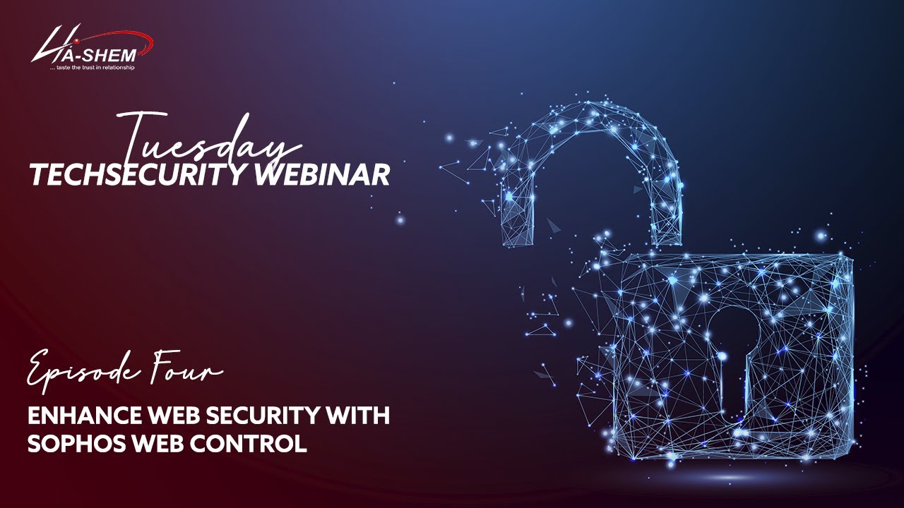 Tuesday TechSecurity 2021 | Ep #4 | Enhance Web Security with Sophos Web Control