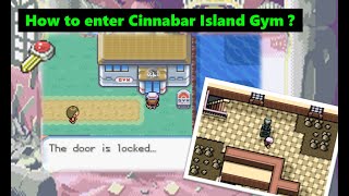 Pokemon Fire Red & Leaf Green - How to enter Cinnabar Gym | Pokémon Mansion Walkthrough (Secret Key)