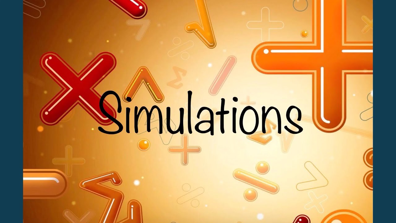 Simulations: A probability model