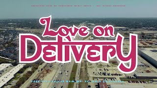 LOVE ON DELIVERY | Official Trailer | Romantic Comedy Short Film