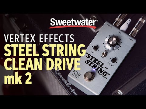 Vertex Effects Steel String Clean Drive mk 2 Pedal | Sweetwater