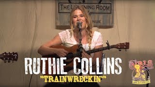 Ruthie Collins - "Trainwreckin'"