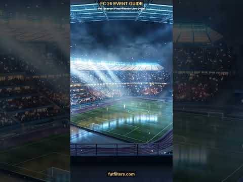 Pre-Season FINAL WHISTLE Event Guide - All FC 26 Milestones & Rewards  #eafc27 #fc27 #eafc