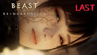 Beast of Reincarnation　LAST