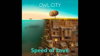 Owl City - Speed of Love - The Midsummer Station