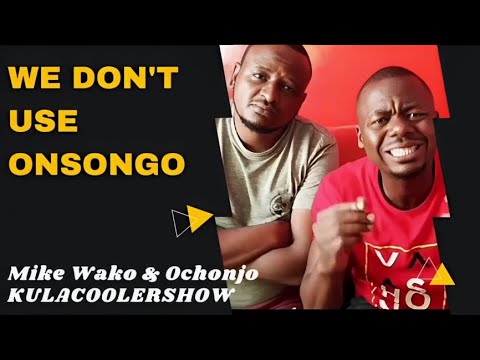 KulaCoolerShow- Mike Wako & Ochonjo