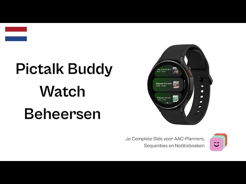 Pictalk Buddy Watch: Complete Installatiegids