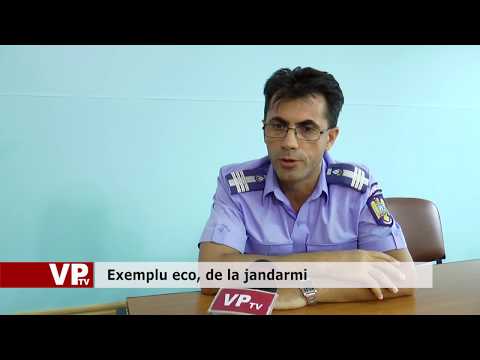 Exemplu eco, de la jandarmi