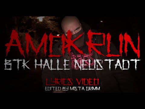 AmoKRun - BTK Halle Neustadt (Lyrics Video)