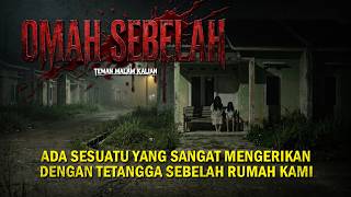 Download lagu FULL MISTERI ‼️ SUARA-SUARA ANEH DAN KEJADIAN GANJIL DI TENGAH MALAM DARI RUMAH SEBELAH, TERNYATA... mp3