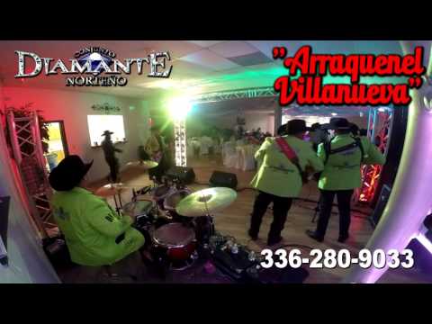 Arraquenel  Villanueva -  Conjunto Diamante  Norteno