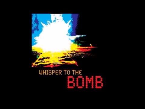 The Brittle Lens - Whisper to the Bomb
