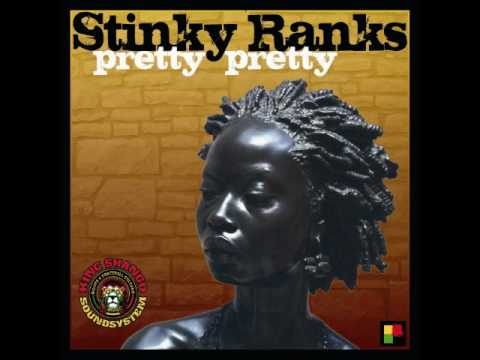 STINKY RANKS - PRETTY PRETTY.wmv