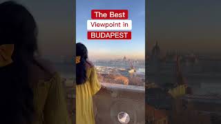The Best Viewpoint In Budapest - Fisherman&#39;s Bastion #hungry #fyp