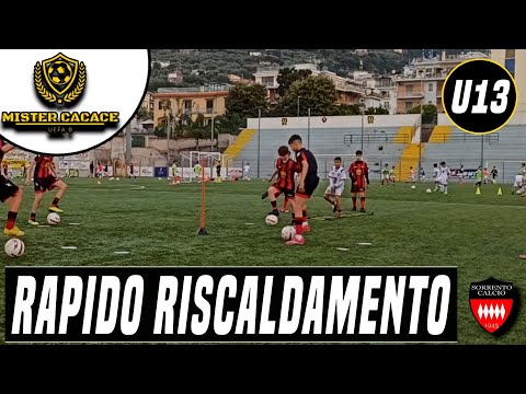 ALLENAMENTO SCUOLA CALCIO ESORDIENTI: RAPIDO RISCALDAMENTO | U13 U12 U11 U10