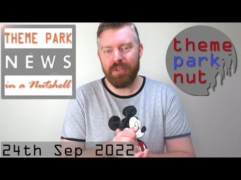 Theme Park News in a Nutshell - September 24th 2022