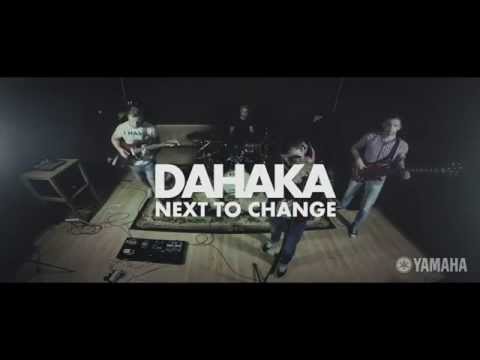 Next To Change - Dahaka