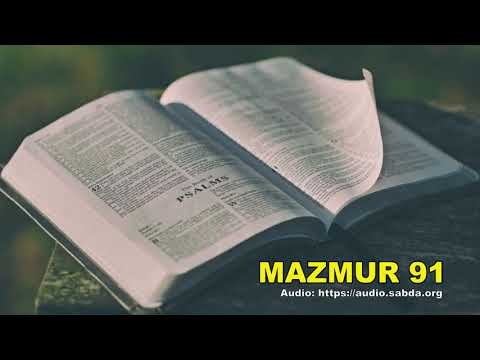 MAZMUR 91 - Audio Alkitab Bahasa Indonesia Terjemahan Baru