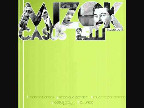 Mizok - Mientras ardes (casus belli)