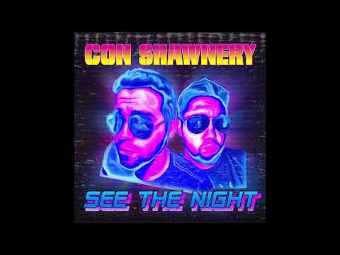 Con Shawnery - See The Night (Full EP) [Synthwave]