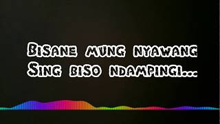 Download lagu Bisane Mung Nyawang - DJ ( LIRIK ) mp3 Download lagu Bisane Mung Nyawang - DJ ( LIRIK ) mp3