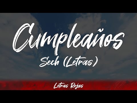 Sech - Cumpleaños (Lyrics/Letra) | #WingLyrics