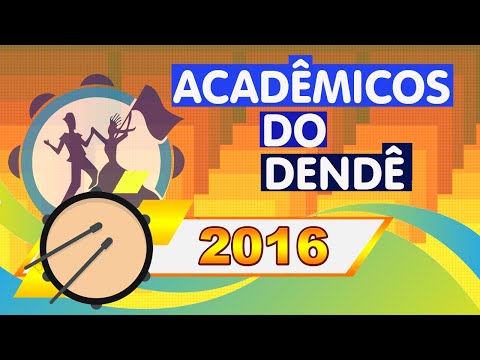 [Desfile] Acadêmicos do Dendê 2016 - "Wandyr Trindade, sua estrela vira um sonho na avenida"