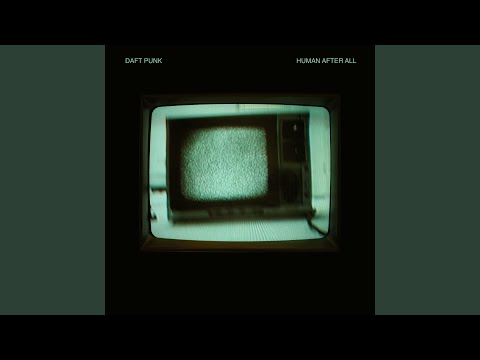 Video thumbnail for Human After All (The Juan MacLean Remix)