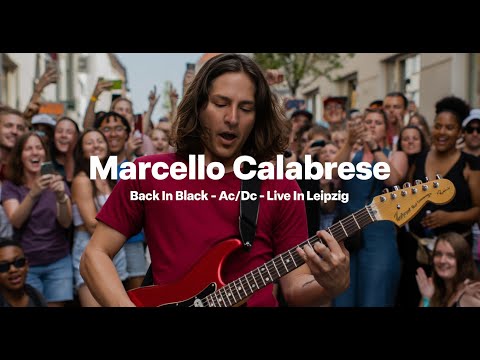 Marcello Calabrese - "Back in Black" (AC/DC) in Leipzig
