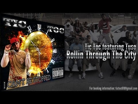 Tic Toc featuring Tuso - Rollin Through The City | Official Music Video
