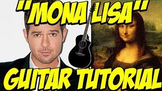 Mona Lisa (Guitar Tutorial)- Robin Thicke