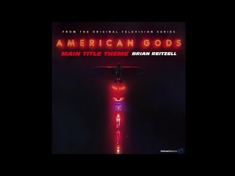 Brian Reitzell - Main Title Theme (American Gods - Original Series Soundtrack)