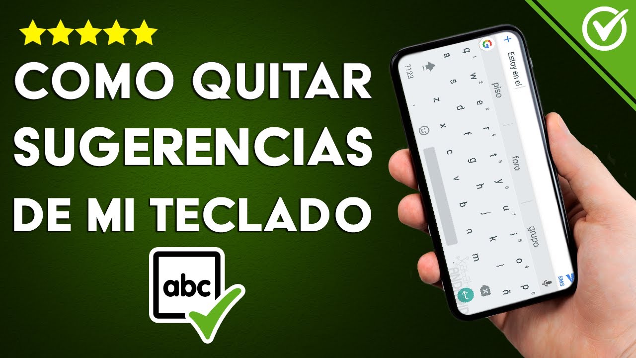 Cómo Borrar o Quitar Palabras y Sugerencias del Diccionario o Autocorrector del Teclado en Android