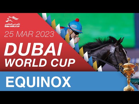 Dubai World Cup - 25/03/23 - Longines Dubai Sheema Classic - Equinox