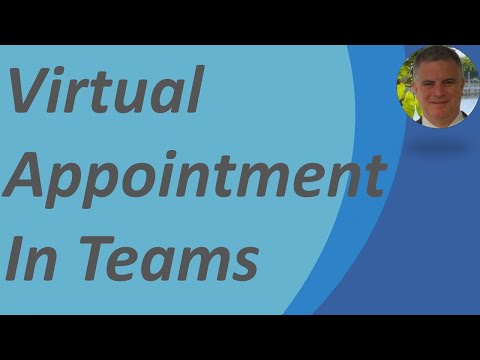 How to Create a Virtual Appointment in  Microsoft Teams Meetings ?