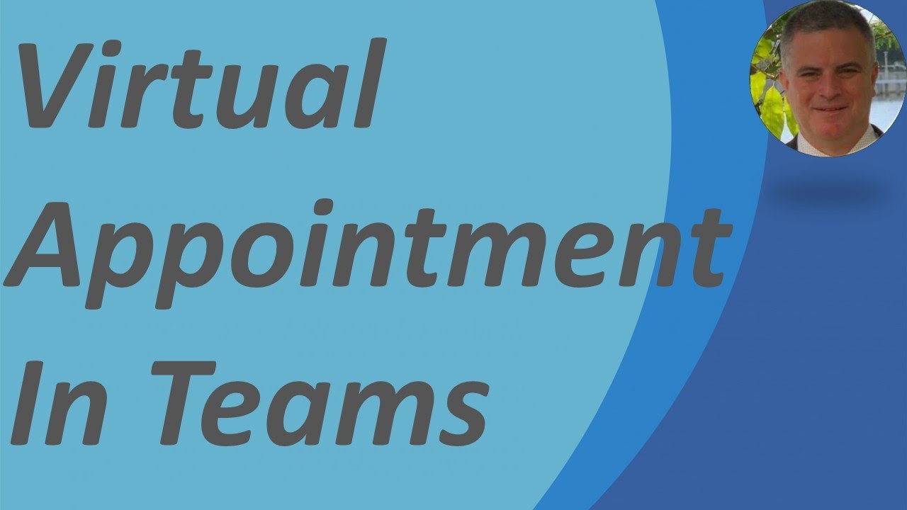 How to Create a Virtual Appointment in  Microsoft Teams Meetings ?