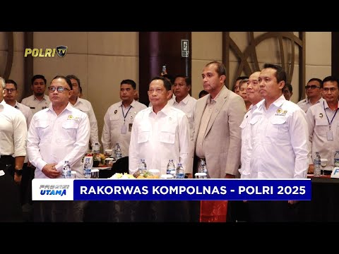 RAKORWAS KOMPOLNAS POLRI 2025 RESMI DIBUKA