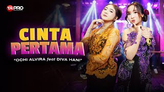 Download lagu Ochi Alvira ❌ Diva Hani - CINTA PERTAMA  (Live Dangdut Lembayung Music) mp3