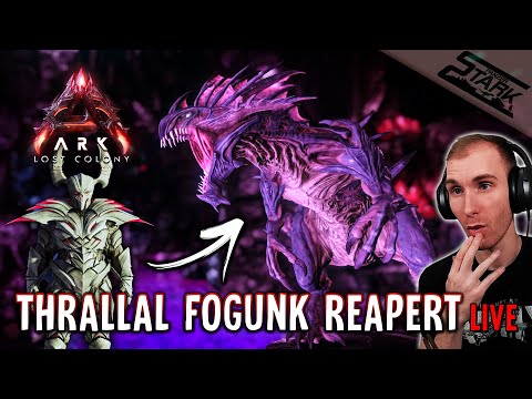 THRALL-al Fogunk REAPERT?! Ennyire Jók a Thrallok? - ARK Lost Colony #6 - Stark LIVE