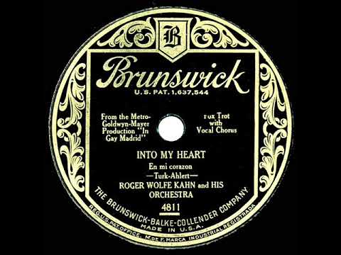 1930 Roger Wolfe Kahn - Into My Heart (Scrappy Lambert, vocal)