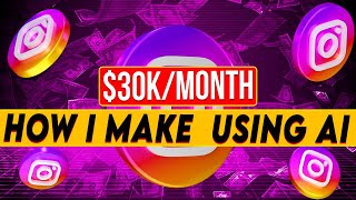 How I Use AI to Make $30K/Month with Faceless Instagram Theme Pages