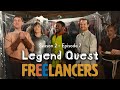 Legend Quest - Episode 7 Season 2 - Freelancers