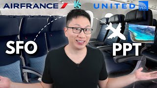 Air France vs. United Economy: How to Get to Bora Bora ✈️ SFO to PPT | PPT to BOB Flight 🇵🇫