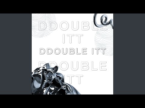 DDOUBLE ITT