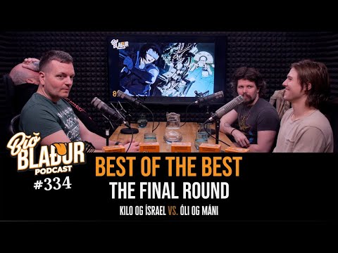 Bíóblaður #334 - Best of the Best - The Final Round: Kilo og Ísrael vs. Óli og Máni
