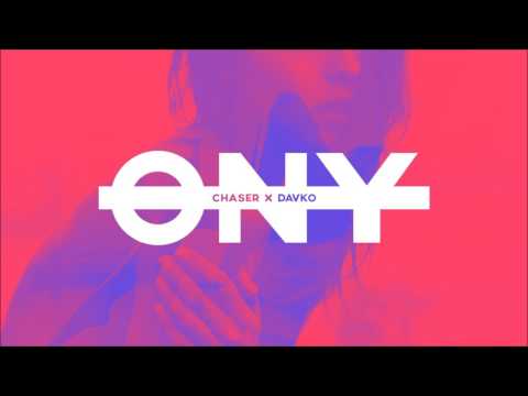 Chaser x Davko - Ony [2017]